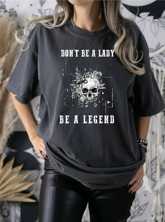 Be a Legend Tee